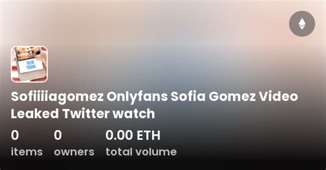 sofiiiia gomez leaks|Sofia Gomez Nude Sofiiiiagomez Onlyfans Leak! NEW